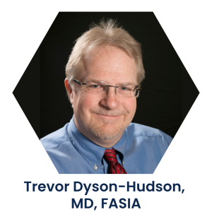 Trevor Dyson Hudson MD, FASIA