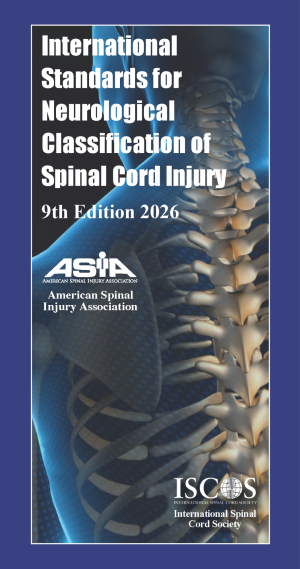 International Standards for Neurological Classification of Spinal Cord Injury (ISNCSCI) 9th Edition 2026